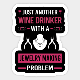 Wine Drinker Jewelry Jewellery Making Jeweler Sticker